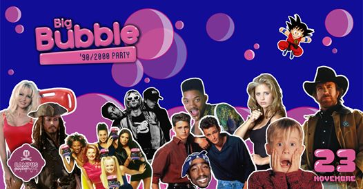 Big Bubble - La festa anni 90 / 2000 a Parma