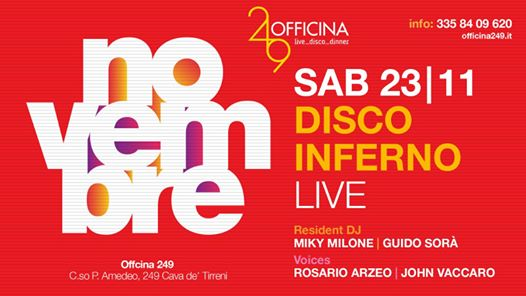 Officina249 Sab 23/11 live I Disco Inferno-Disco-3358409620 Enzo