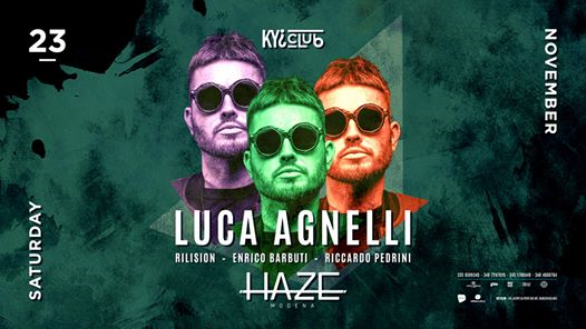HAZE : Luca Agnelli - Kyi Club - 23 Novembre 2019