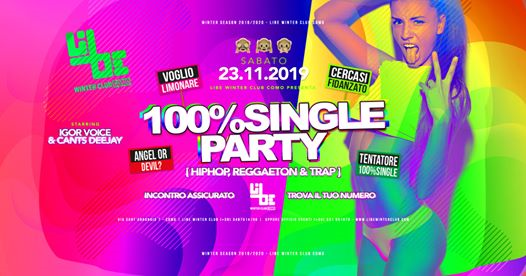 100% Single Party at Libe Winter Club, Sabato 23 Novembre 2019