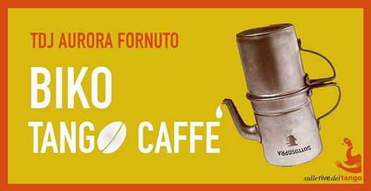 Biko Tango Caffè: Pomeridiana Domenicale