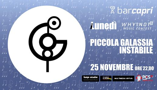 Bar Capri 25/11 - Piccola Galassia Instabile - Why Not Contest 8