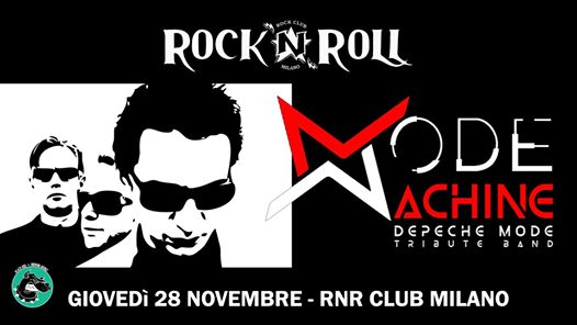 Depeche Mode night - Mode Machine live a Rock'n'Roll Milano!