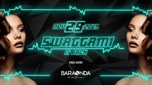 Swaggami ✦ Is Back ✦ Baraonda Winter | Free Entry