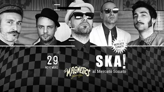 SKA! - The Magnetics live + i Mascherones