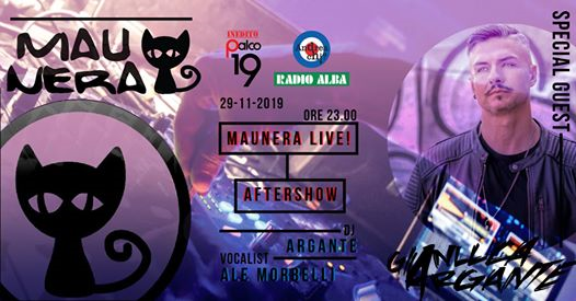MauNERA Live! & Gianluca Argante DJ ● 29.11.2019 ● Palco 19