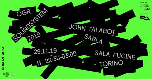 Tonight — OGR SoundSystem: John Talabot + Sabla
