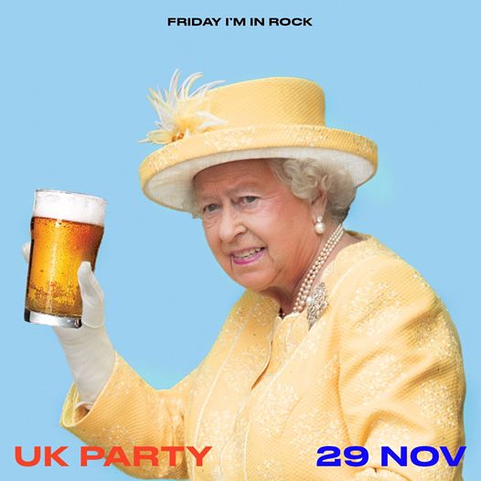Friday I'm in UK Party!