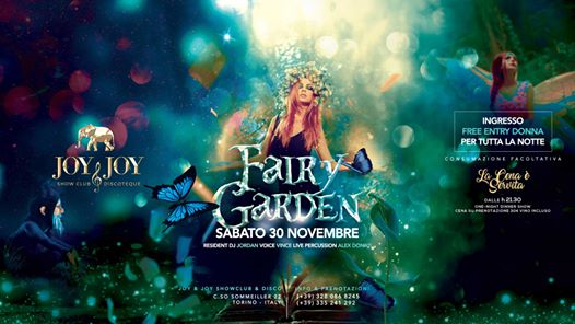 Joy & Joy • Fairy Garden • Sabato 30 Novembre 2019