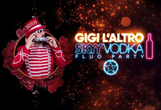 SKYY VODKA Fluo Party al Colosseo Mood Club - Gigi L'altro Show