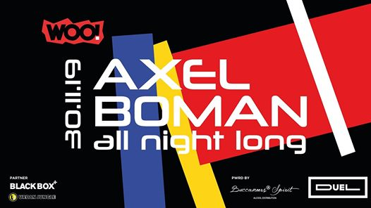 WOO! presenta AXEL BOMAN all Night Long