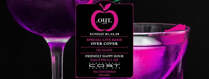 OUT Milano 01.12 Special Live Band" OverCover" - @Cost Milano