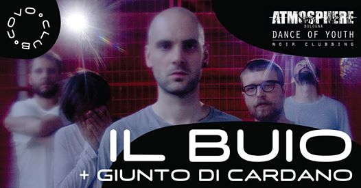 IL BUIO + Giunto di Cardano live / party Atmosphere at Covo Club