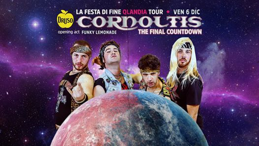 Cornoltis ✦ La Festa di Fine Tour ✦ Live at Druso BG