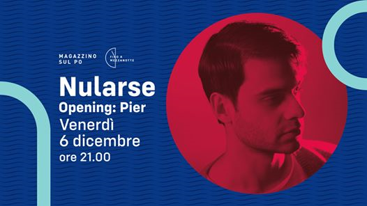 Nularse + Pier live @Magazzino Sul Po