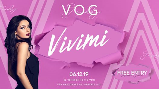 VOG Friday presenta Vivimi - Free Entry