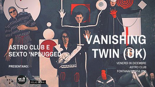 06.12 | Vanishing Twin (UK) live in Astro Club