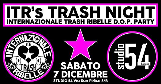 Trash NIGHT - ITR At Studio54