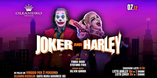 Joker&Harley Party @oleandrodiscoclub