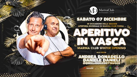 07.12 ★ Aperitivo in Vasca ★ at Marina Club