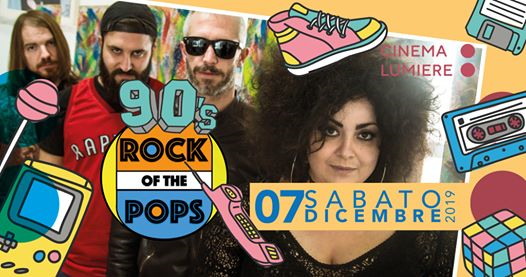90's Party - Rock of the Pops Live 07.12.19 | Cinema Lumiere