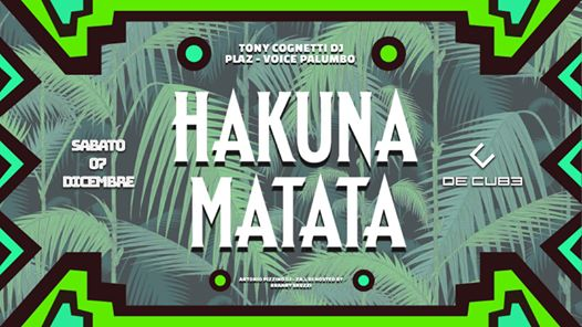 Hakuna Matata - 07.12.19
