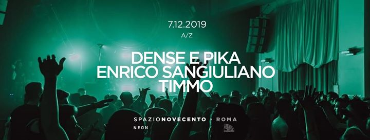 Enrico Sangiuliano / Dense&Pika / Timmo at Spazio900