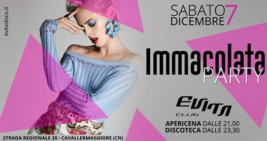 Immacolata Party - Sabato 7/12 - EVITA