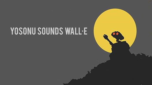 Sonorizzazione Wall-E a cura di Yosonu | Mikasa, Bologna