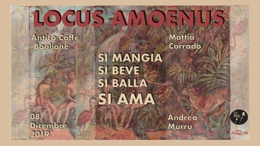 Locus Amoenus // Caffè Boglione // Dom 8 dicembre