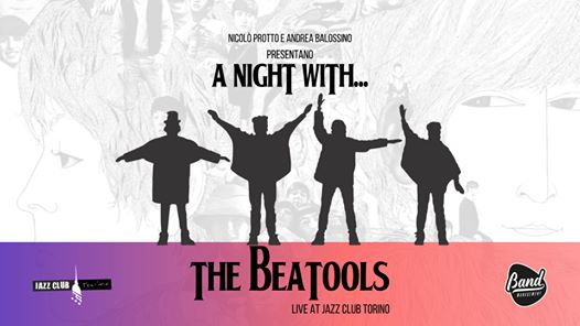 A Night With The Beatools • Jazz Club Torino
