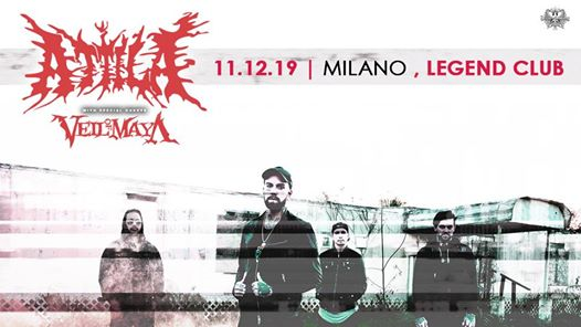 Attila / Veil Of Maya | Legend Club, Milano