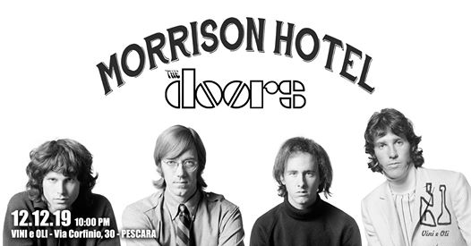 Morrison Hotel Live at Vini e Oli