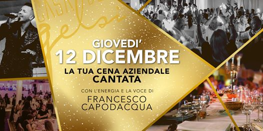 Cena aziendale cantata con Francesco Capodacqua - 12 dicembre