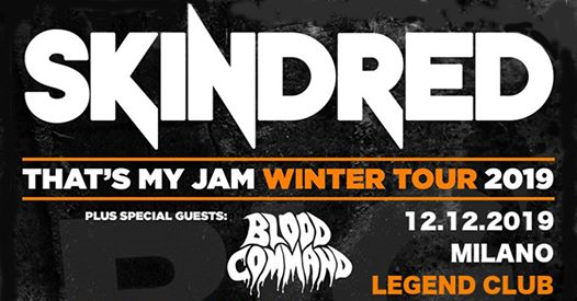 Skindred plus special guest // 12.12.19, Legend Club Milano