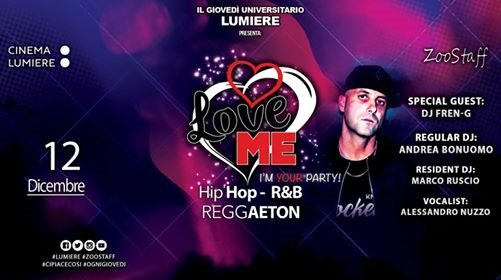 Gio 12 Dic • Love Me, I’m Your Party • Lumiere Pisa