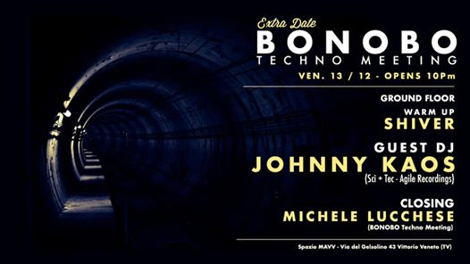 13Dic. BONOBO Extra Date w/ Johnny Kaos | Ch.2