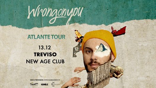 Wrongonyou • New Age Treviso • Data Annullata