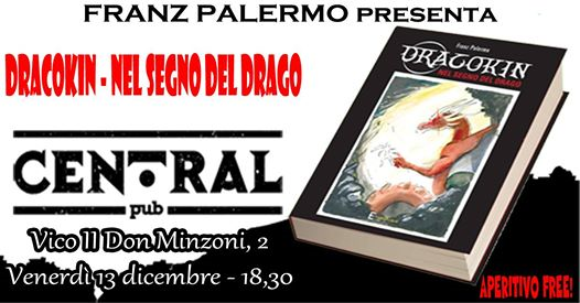 Presentazione romanzo "Nel segno del Drago" di Franz Palermo