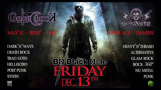 Gothic Rock Darkwave & Dinamite: Friday 13th