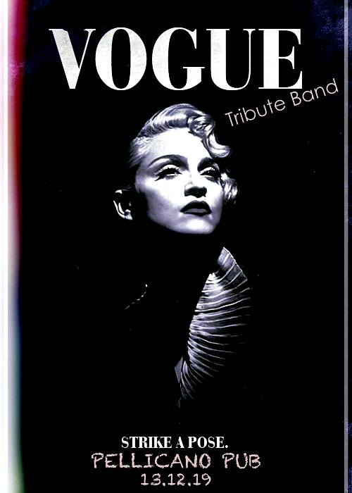 Vogue- Madonna tribute Band at Pellicano