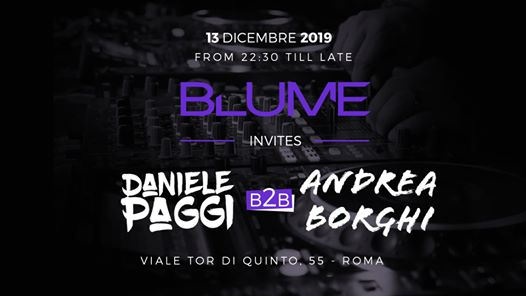 Blume invites: Daniele Paggi B2B Andrea Borghi