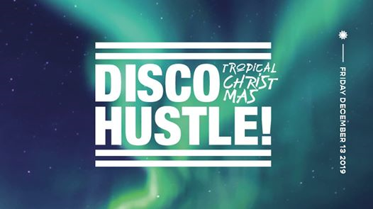 Disco Hustle! - Tropical Christmas