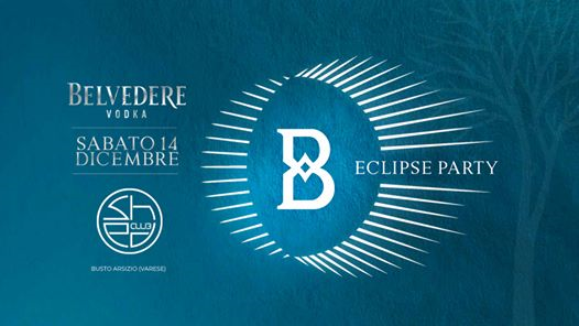 Sabato 14 Dicembre • Belvedere Eclipse Party
