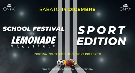 SCHOOL FESTIVAL x LEMONADE - Sport Edition