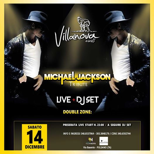 Michael Jackson Tribute + dj set - Villanova DISCO PUB - Pulsano