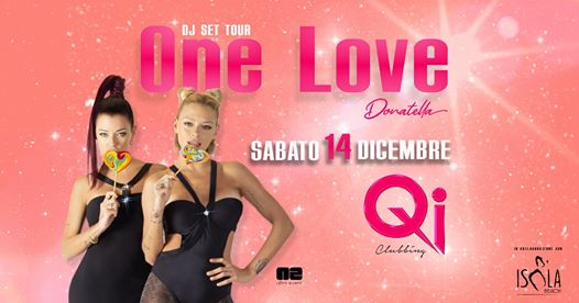Sab 14.12 • Le Donatella • On Love Tour • Qi Clubbing • Brescia