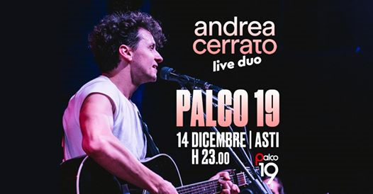 Andrea Cerrato live duo at Palco 19