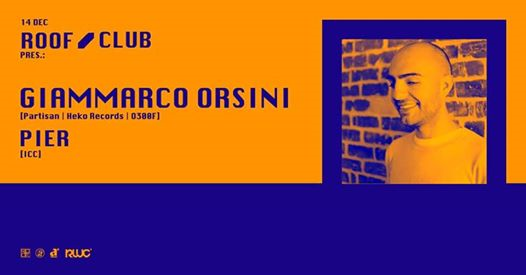 14.12 - Roof Club pres.: Giammarco Orsini