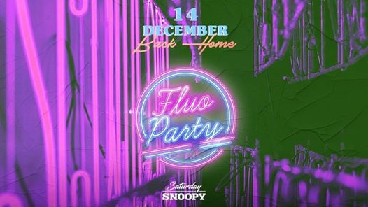 ◆ Saturday Snoopy ◆ Fluo Party | 14 Dicembre